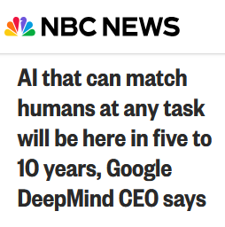 AI that can match humans at any task will be here in five to ten years, says Google DeepMind CEO