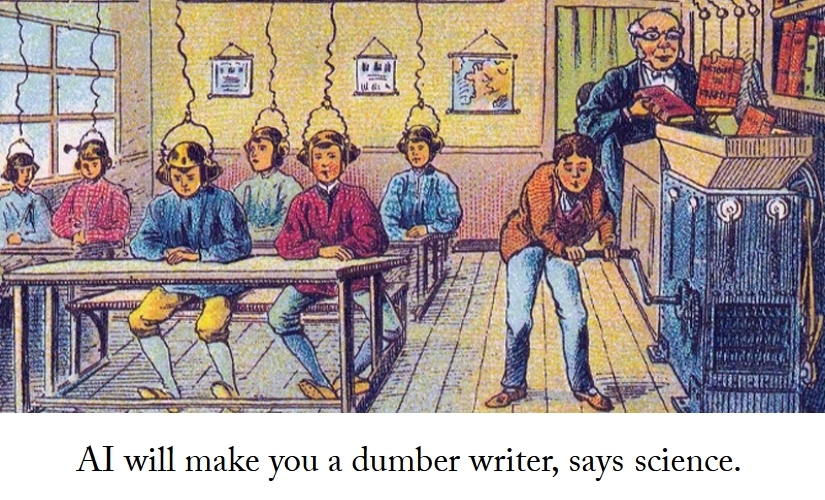 AI will make you a dumber writer, says science.